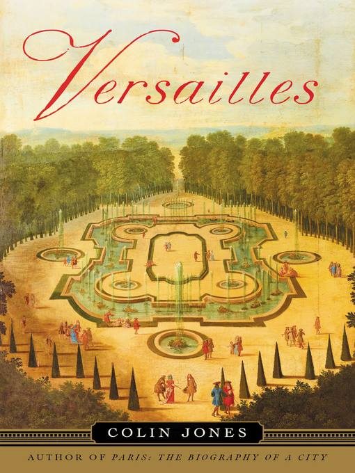 Title details for Versailles by Colin Jones - Available